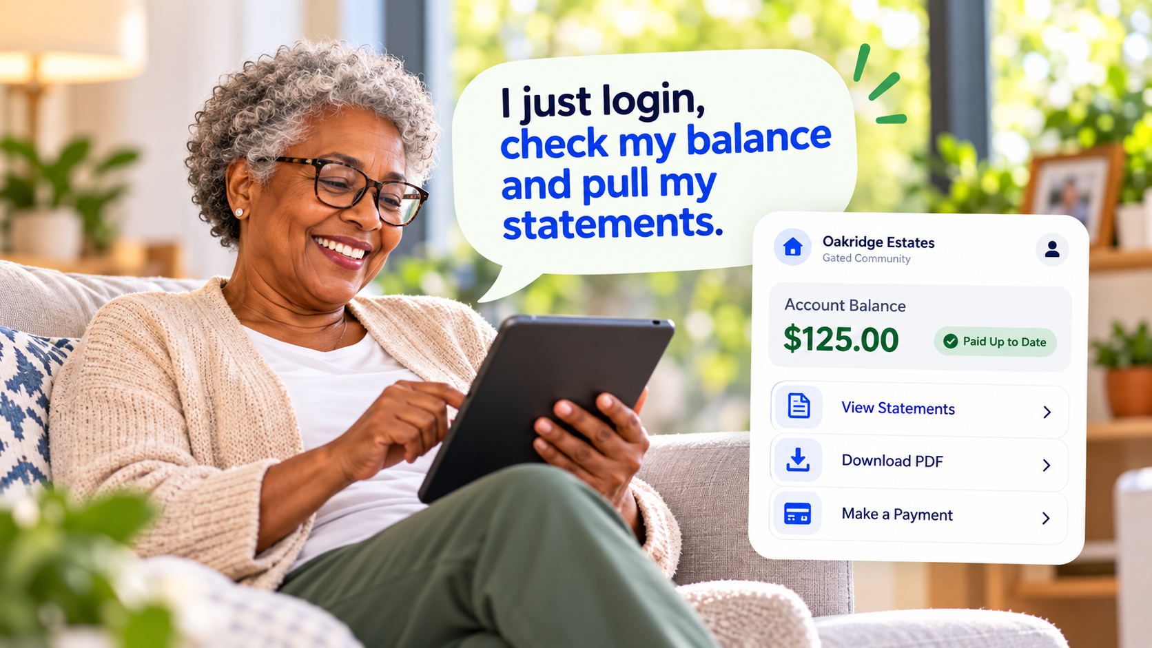 Balances and statements without the office visit.
