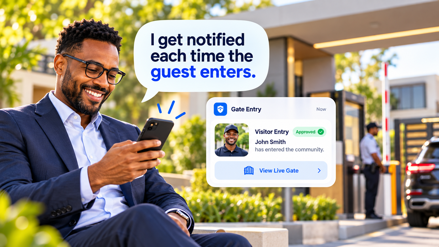 Know when your guest arrives.